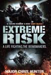Extreme Risk: A life fighting the bombmakers